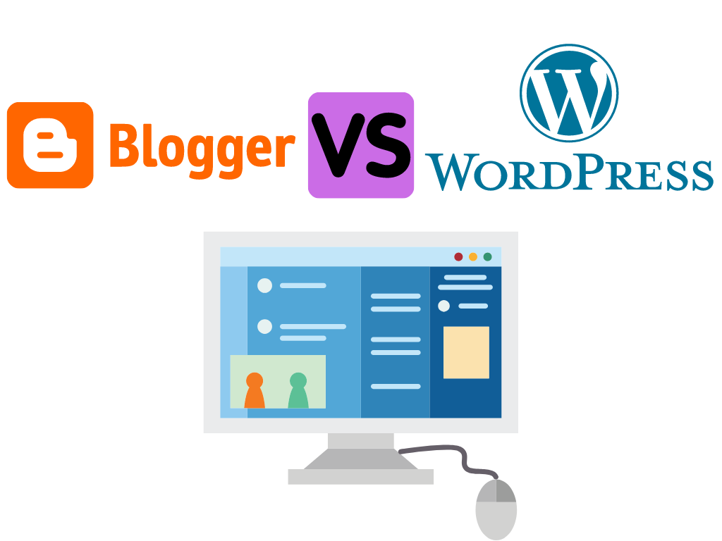WordPress VS Blogger – Which one is better for your Website?