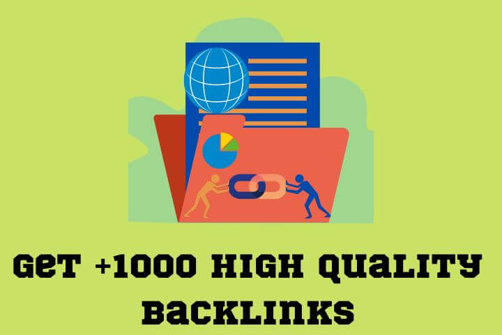 How to get +1000 High Quality Backlinks
